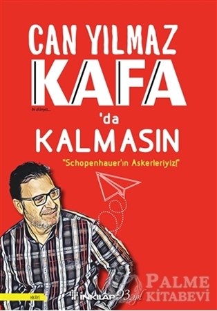 Resim Kafa'da Kalmasın - Schopenhauer'ın Askerleriyiz!