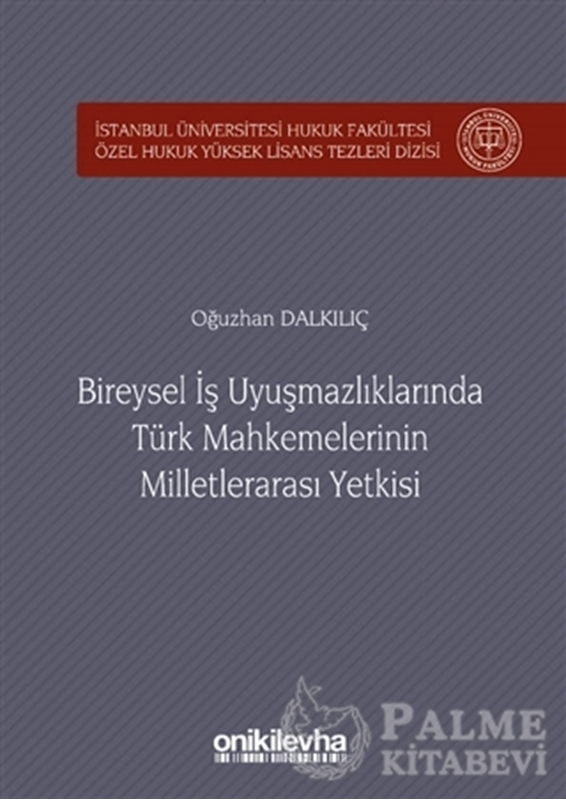 resm Bireysel İş Uyuşmazlıklarında Türk Mahkemelerinin Milletlerarası Yetkisi