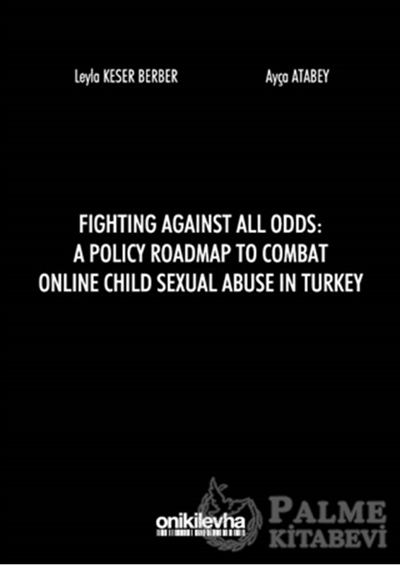 resm Fighting Against All Odds: A Policy Roadmap To Combat Online Child Sexual Abuse In Turkey