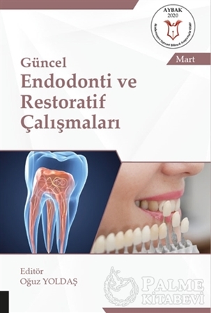 Resim Güncel Endodonti ve Restoratif Çalışmaları