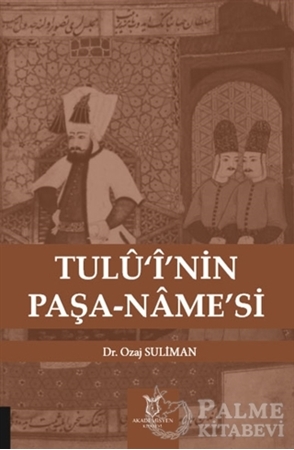 Resim Tulü‘i’nin Paşa-Name’si