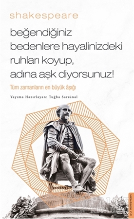 Resim Beğendiğiniz Bedenlere Hayalinizdeki Ruhları Koyup Adına Aşk Diyorsunuz!