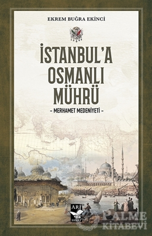 resm İstanbul’a Osmanlı Mührü