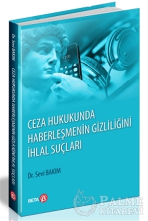 Resim Ceza Hukukunda Haberleşmenin Gizliliğini İhlal Suçları