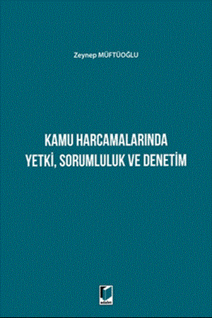 Resim Kamu Harcamalarında Yetki, Sorumluluk ve Denetim
