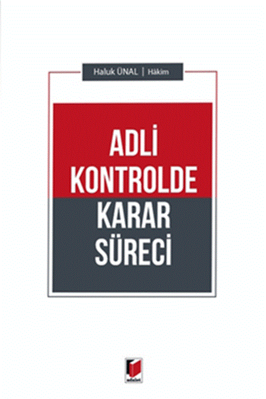 resm Adli Kontrolde Karar Süreci