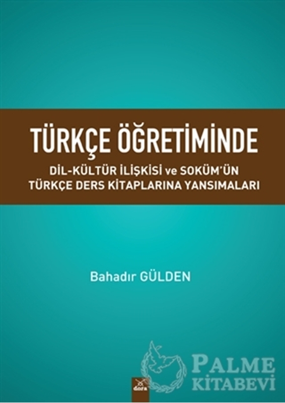 resm Türkçe Öğretiminde Dil Kültür Ilişkisi ve Soküm’ün Türkçe Ders Kitaplarina Yansımaları