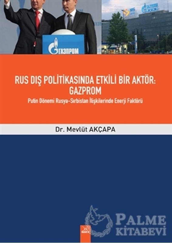 resm Rus Dış Politikasında Etkili Bir Aktör Gazprom
