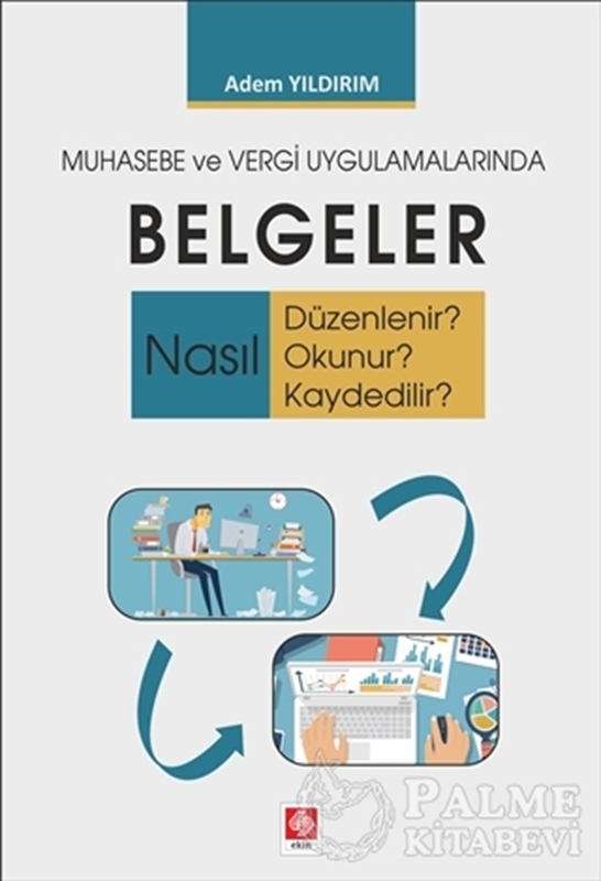 resm Muhasebe ve Vergi Uygulamalarında Belgeler