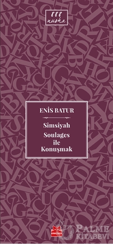 resm Simsiyah Soulages ile Konuşmak