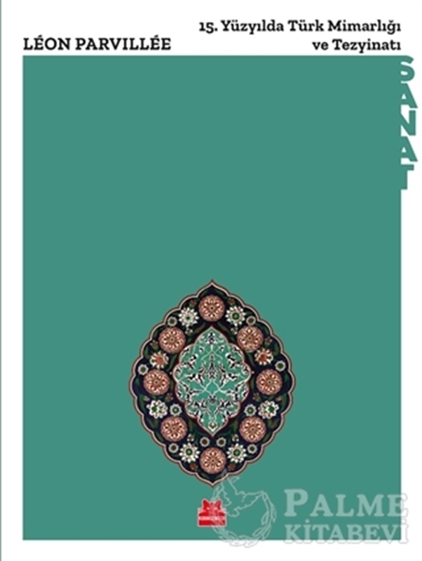 resm 15. Yüzyıl Türk Mimarlığı ve Tezyinatı