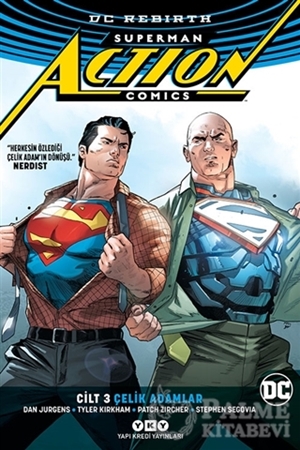 Resim Superman Action Comics Cilt 3: Çelik Adamlar