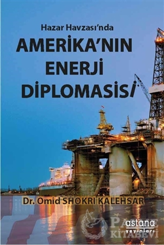 resm Hazar Havzası'nda Amerika'nın Enerji Diplomasisi
