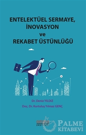 Resim Entelektüel Sermaye İnovasyon ve Rekabet Üstünlüğü