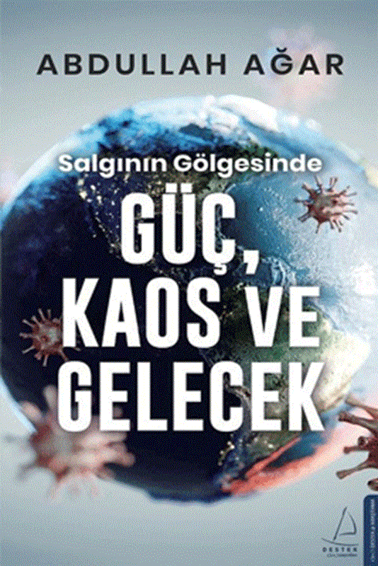 resm Salgının Gölgesinde Güç, Kaos ve Gelecek