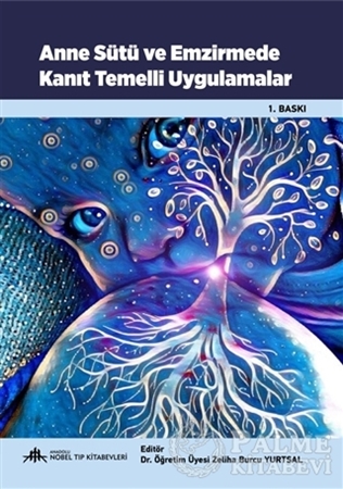 Resim Anne Sütü ve Emzirmede Kanıt Temelli Uygulamalar