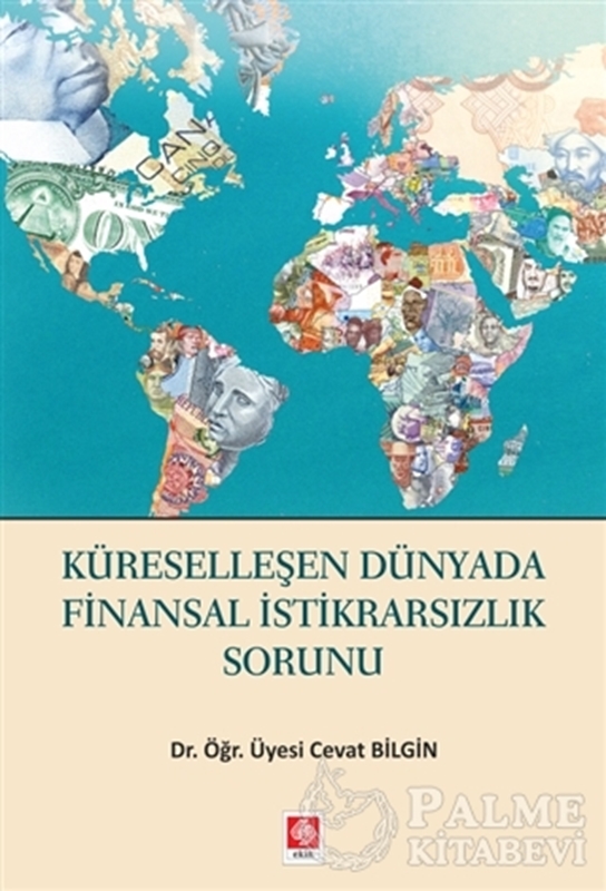 resm Küreselleşen Dünyada Finansal İstikrarsızlık Sorunu