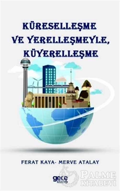 resm Küreselleşme ve Yerelleşmeyle Küyerelleşme