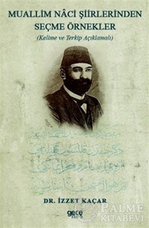 Resim Muallim Naci Şiirlerinden Seçme Örnekler