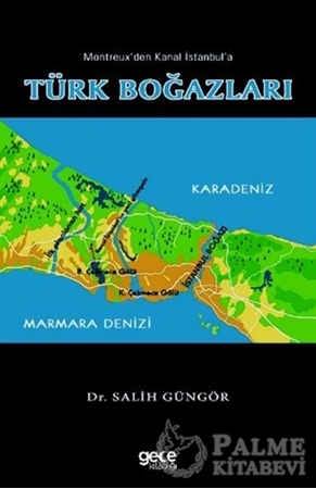 Resim Montreux'den Kanal İstanbul'a Türk Boğazları