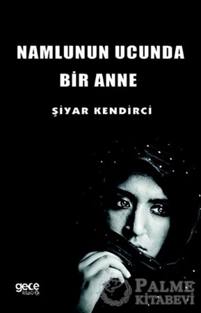 Resim Namlunun Ucunda Bir Anne