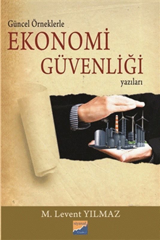 resm Güncel Örneklerle Ekonomi Güvenliği Yazıları
