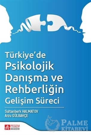 Resim Türkiye’de Psikolojik Danışma ve Rehberliğin Gelişim Süreci