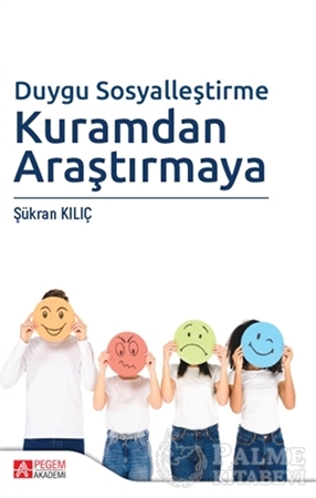 Resim Duygu Sosyalleştirme Kuramdan Araştırmaya