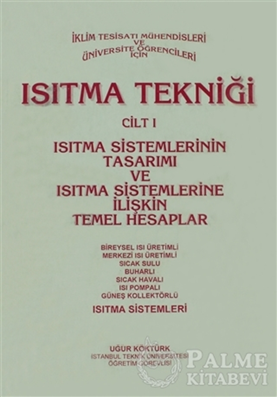 resm Isıtma Tekniği Cilt 1 - Isıtma Sistemlerinin Tasarımı ve Isıtma Sistemlerine İlişkin Temel Hesaplar