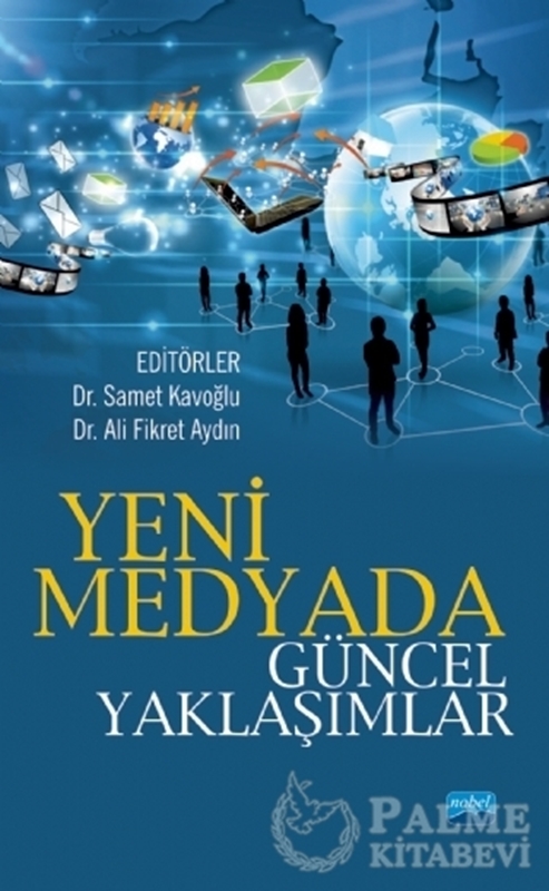 resm Yeni Medyada Güncel Yaklaşımlar