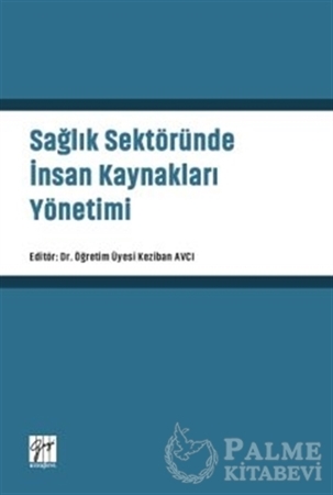 Resim Sağlık Sektöründe İnsan Kaynakları Yönetimi