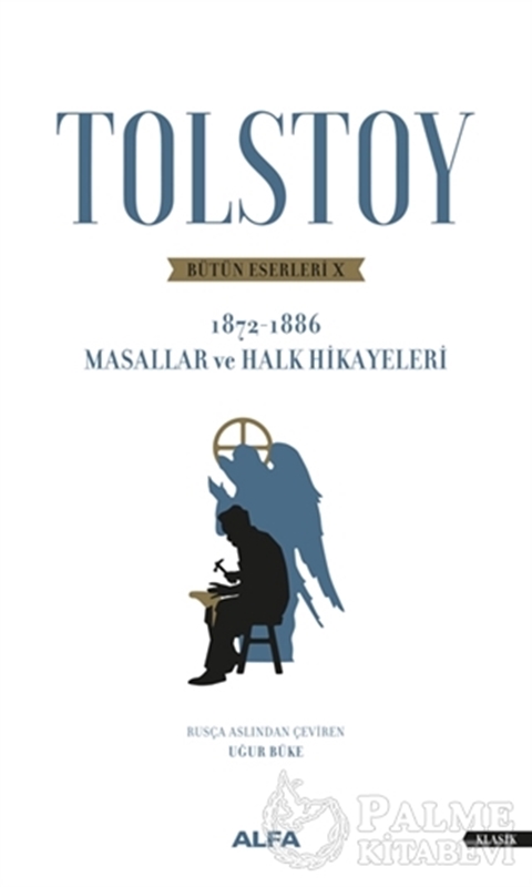 resm Tolstoy Bütün Eserleri 10 (1872 - 1886)