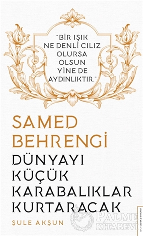 resm Dünyayı Küçük Karabalıklar Kurtaracak - Samed Behrengi