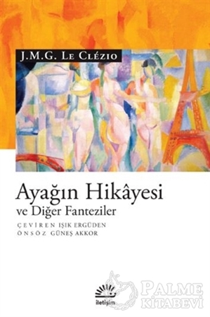 Resim Ayağın Hikayesi ve Diğer Fanteziler