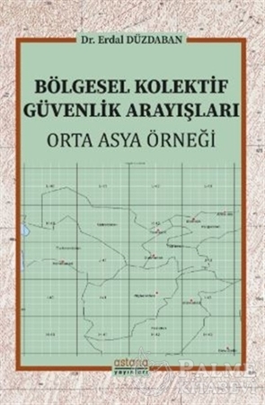 Resim Bölgesel Kolektif Güvenlik Arayışları