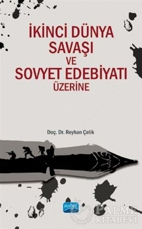 resm İkinci Dünya Savaşı ve Sovyet Edebiyatı Üzerine