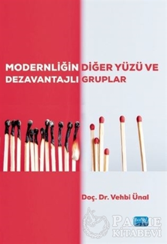 resm Modernliğin Diğer Yüzü ve Dezavantajlı Gruplar