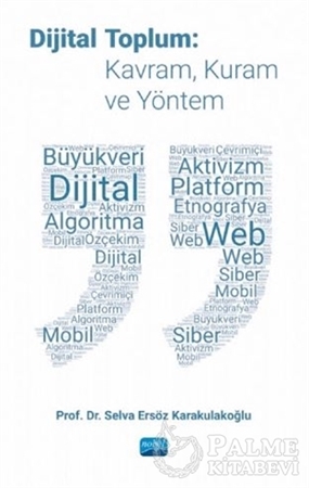 Resim Dijital Toplum: Kavram, Kuram ve Yöntem
