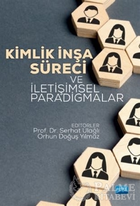 resm Kimlik İnşa Süreci ve İletişimsel Paradigmalar
