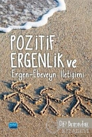 Resim Pozitif Ergenlik ve Ergen-Ebeveyn İletişimi