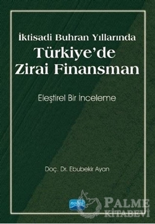 Resim İktisadi Buhran Yıllarında Türkiye'de Zirai Finansman
