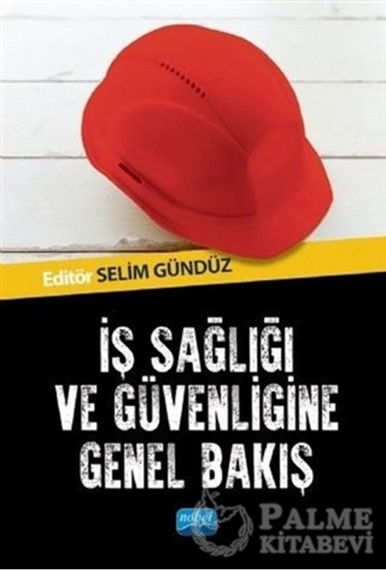 resm İş Sağlığı ve Güvenliğine Genel Bakış