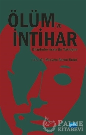 Resim Ölüm ve İntihar Disiplinler Arası Bir Yaklaşım