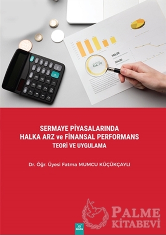 resm Sermaye Piyasalarında Halka Arz ve Finansal Performans Teori ve Uygulama