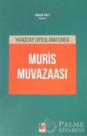 Resim Yargıtay Uygulamasında Muris Muvazaası