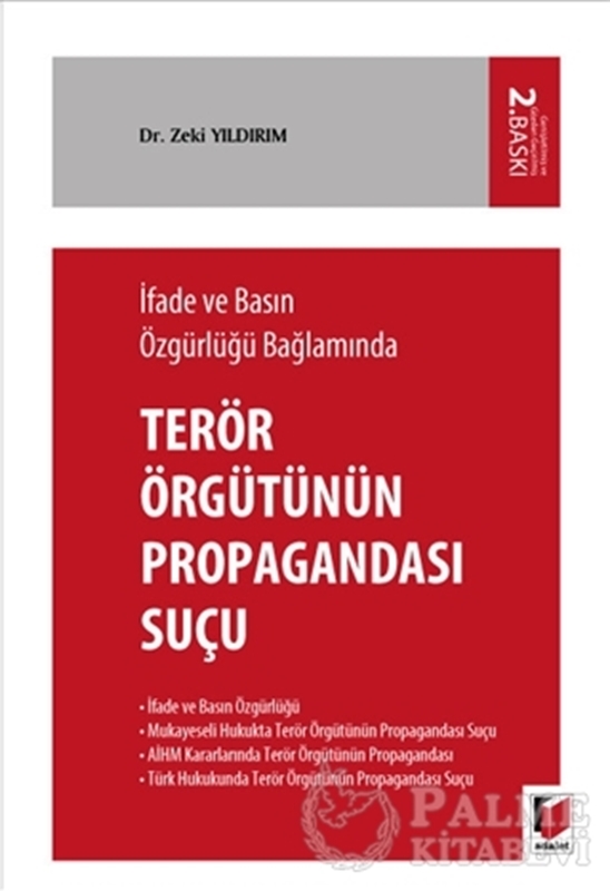 resm İfade ve Basın Özgürlüğü Bağlamında Terörizmin Propagandası Suçu