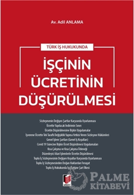 resm Türk İş Hukukunda İşçinin Ücretinin Düşürülmesi