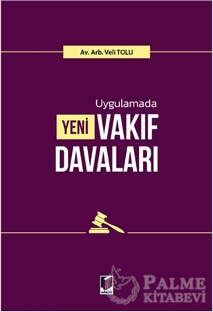 Resim Uygulamada Yeni Vakıf Davaları