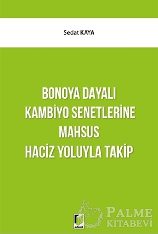 resm Bonoya Dayalı Kambiyo Senetlerine Mahsus Haciz Yoluyla Takip