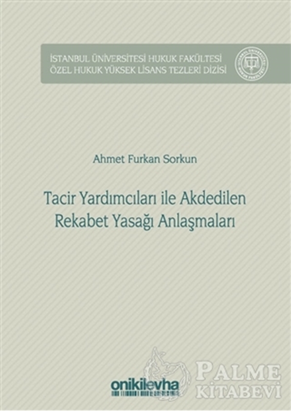 resm Tacir Yardımcıları ile Akdedilen Rekabet Yasağı Anlaşmaları